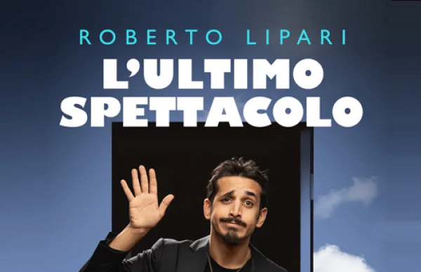 Roberto Lipari : L'ultimo spettacolo