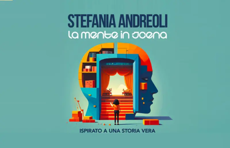 Stefania Andreoli - La mente in scena -