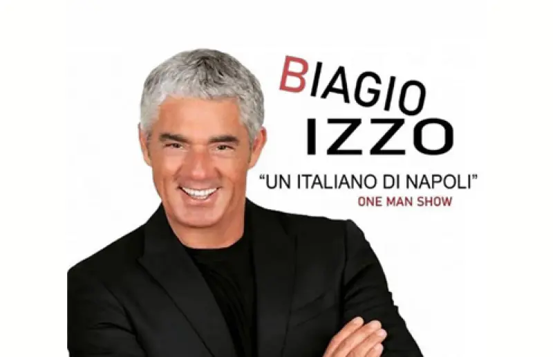 Biagio Izzo - Un italiano di Napoli